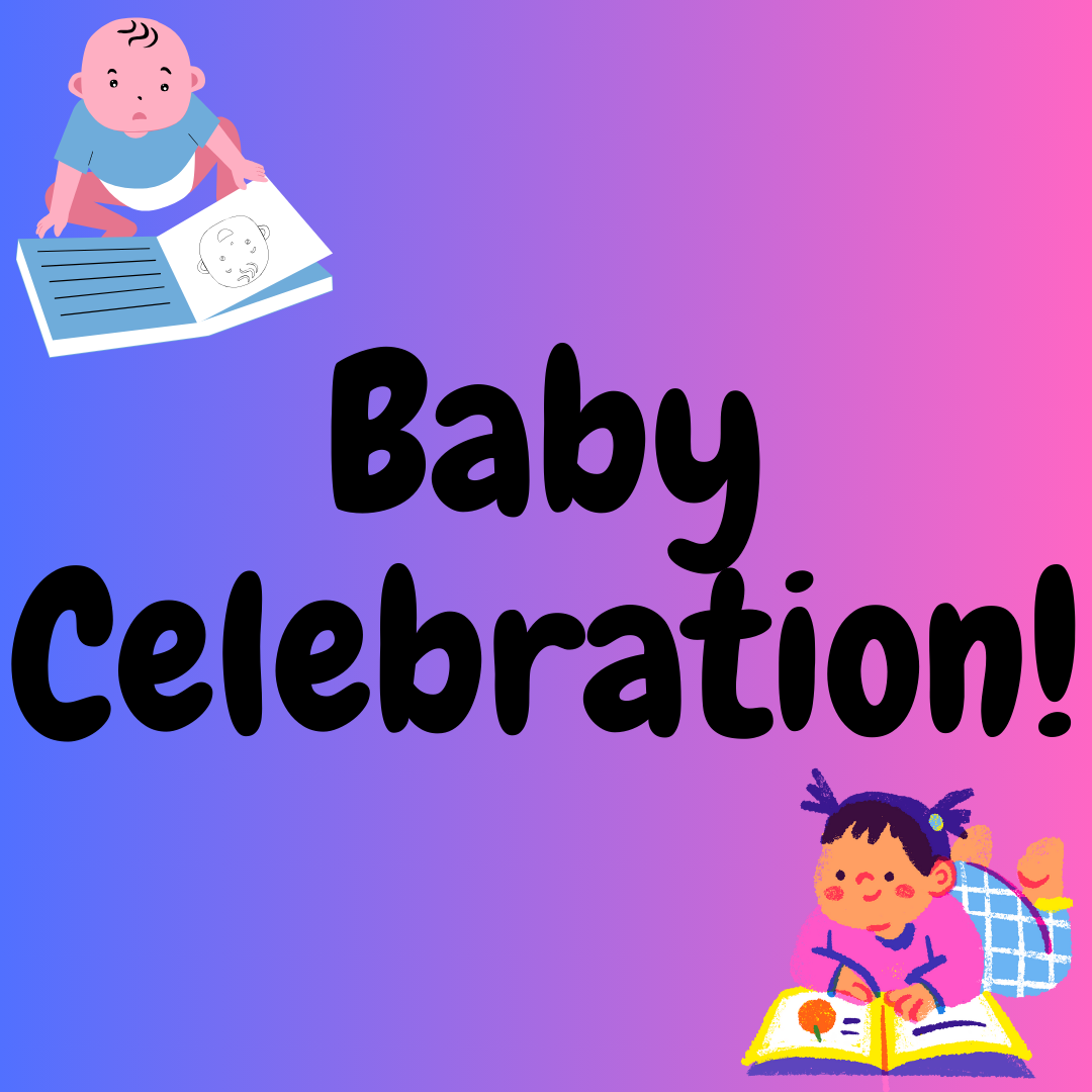 Baby Celebration!