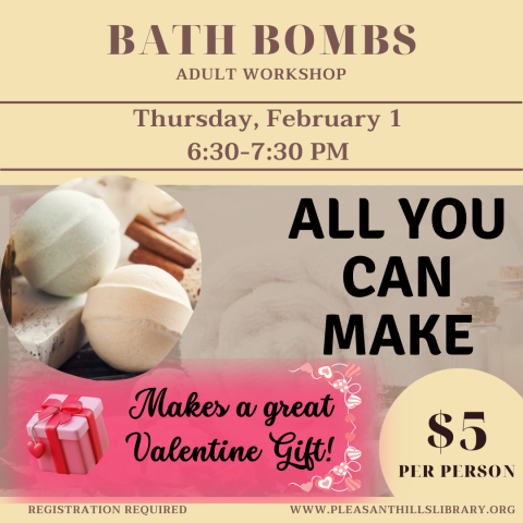 Bath Bomb Flyer. All you can make, $5 per person, Thursday Feb 1st 6:30 - 7:30.