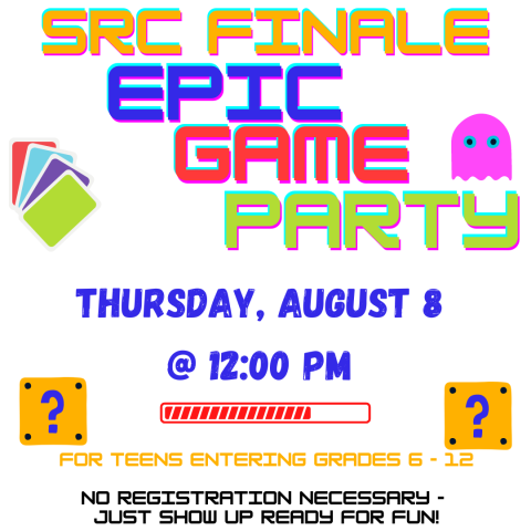 Teen SRC Finale: Epic Game Party