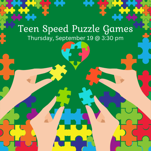 Teen Speed Puzzle Games. Thursday, September 19 at 3:30 pm