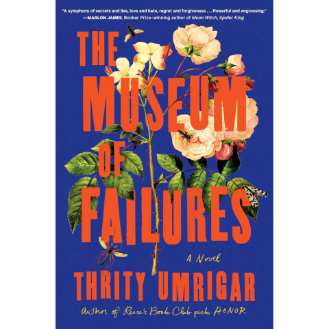 The Museum of Failures by Thrity Umrigar