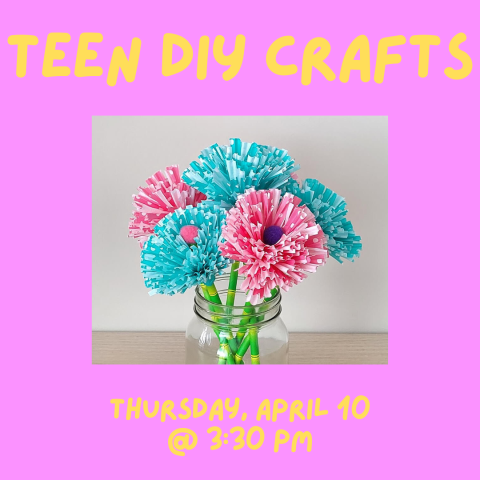 Teen DIY Crafts. Thursday, April 10 at 3:30 pm. Cupcake Liner Flowers.