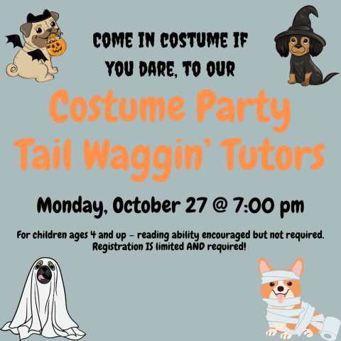 Costume Party Tail Waggin' Tutors. Monday, October 27 at 7:00 pm. 