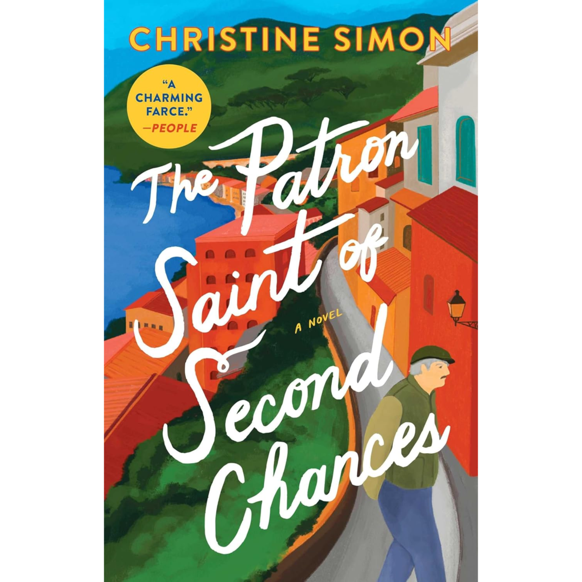 The Patron Saint of Second Chances by Christine Simon