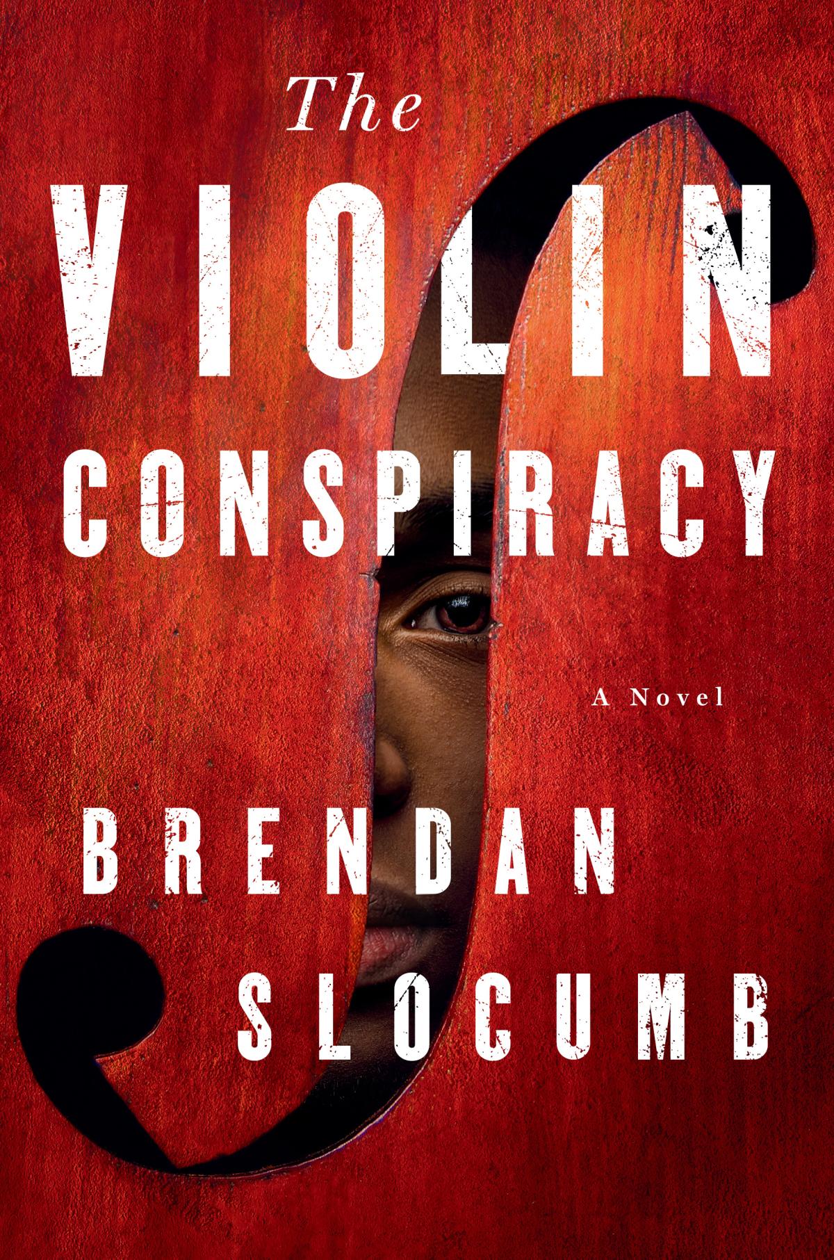 The Violin Conspiracy by Brendan Slocumb