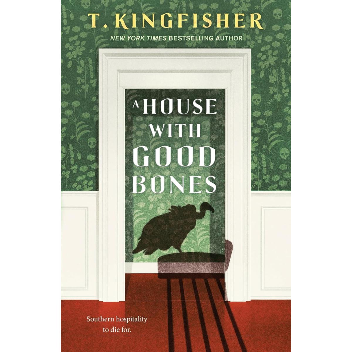 House with good bones by T Kingfisher
